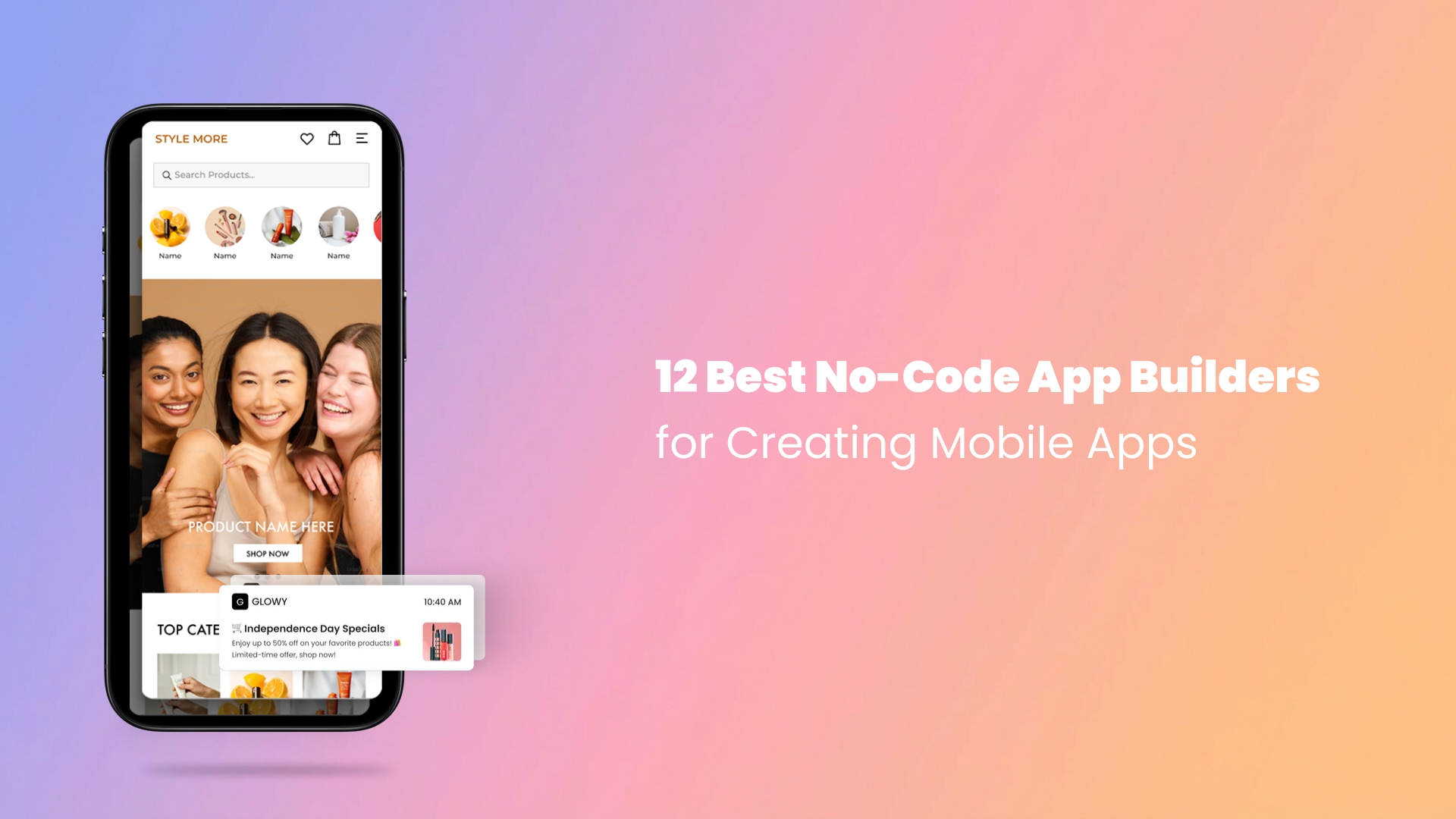 12 Best No-Code App Builders for Creating Mobile Apps in 2026