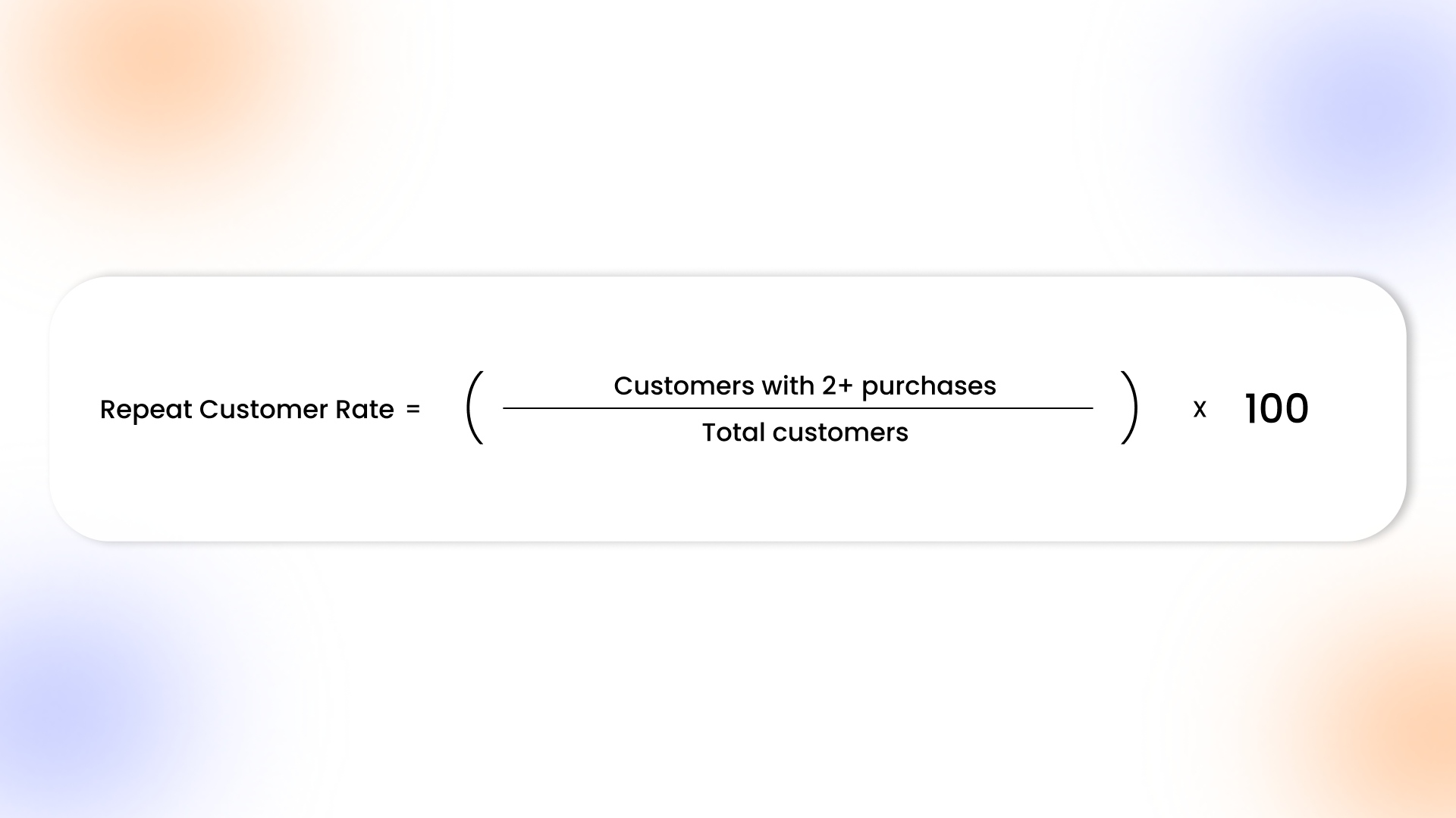 How to Calculate the Repeat Customer Rate Formula?